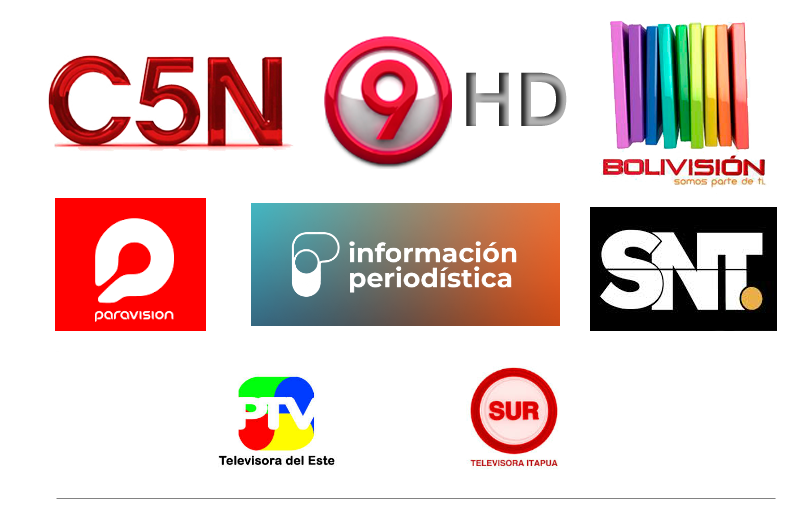 C5N, Canal 9, Bolivisión, PTV, Sur TV, SNT, Paravisión,IP Informacion periodistica